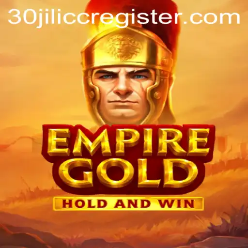 Discover the Thrilling World of EmpireGold and the Influence of 30JILI.CC